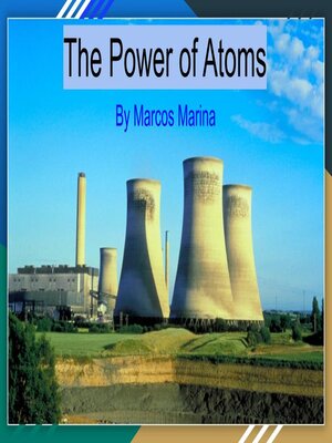 cover image of The Power of Atoms